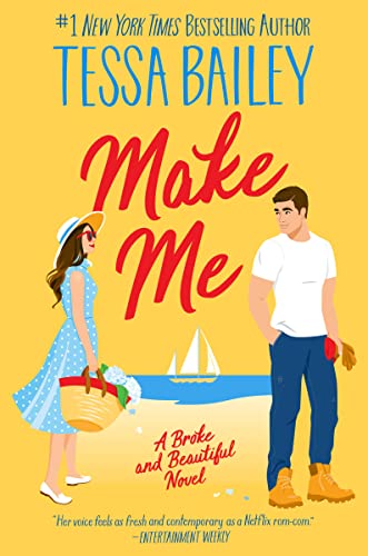 Make Me: A Broke and Beautiful Novel (Broke and Beautiful, 3, Band 3) von Avon